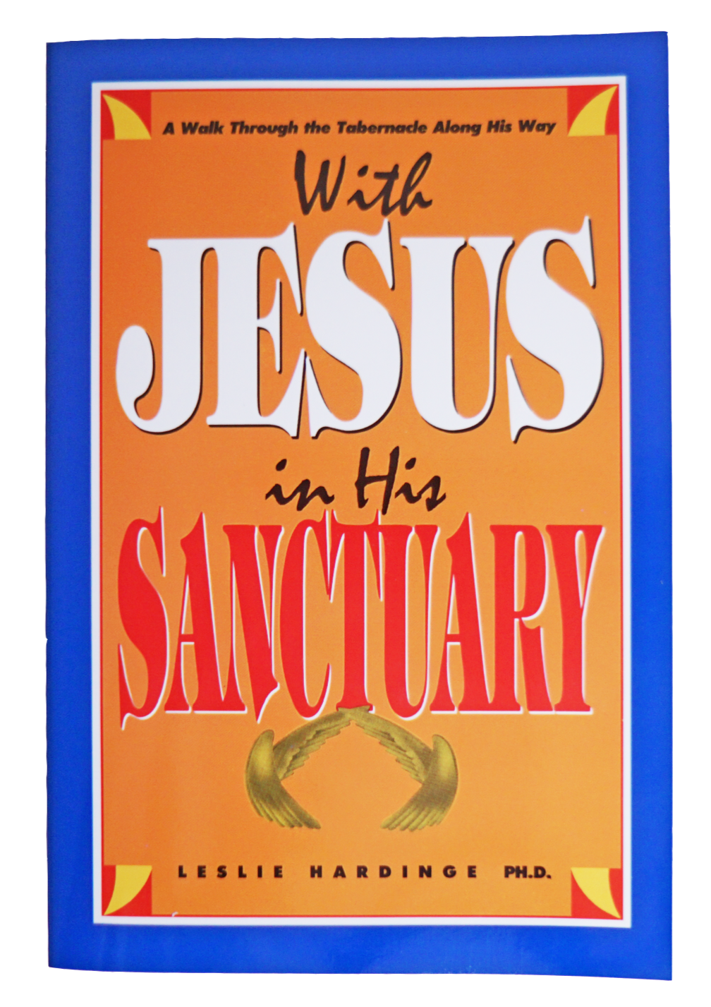 With Jesus in His Sanctuary