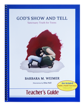 Load image into Gallery viewer, God&#39;s Show and Tell- Teens Teacher&#39;s Guide
