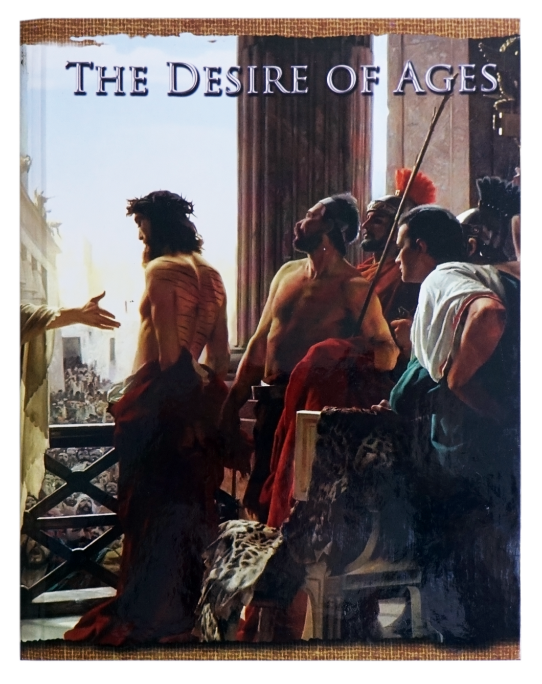 The Desire of Ages (Hardcover)